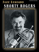 Shorty Rogers Jazz Legends by Rogers Shorty for Trumpet