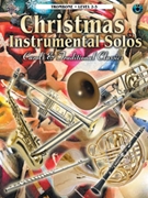 Christmas Instrumental Solos - Carols & Traditional for Trombone Collection