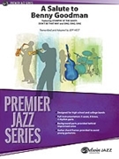 Salute To Benny Goodman by Goodman Benny - Hest Jeff - for Jazz Ensemble