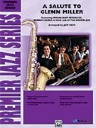 Salute To Glenn Miller by - Hest Jeff - for Jazz Ensemble