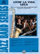 Livin' La Vida Loca by Martin Ricky - Lopez Victor - for Jazz Ensemble