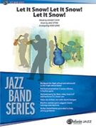 Let It Snow Let It Snow Let It Snow by Styne Jule - Lewis Mike - for Jazz Ensemble