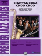 Chattanooga Choo Choo by - Hest Jeff - for Jazz Ensemble