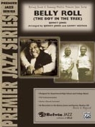Belly Roll (The Boy In The Tree) by Jones Quincy - Nestico/jones - for Jazz Ensemble