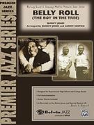 Belly Roll (The Boy In The Tree) by Jones Quincy - Nestico/jones - for Full Score