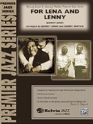 For Lena & Lenny by Jones Quincy - Jones and Nestico - for Jazz Ensemble