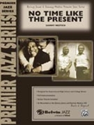 No Time Like The Present by Nestico Sammy for Jazz Ensemble
