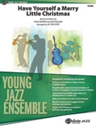 Have Yourself a Merry Little Christmas by Martin and Blane - Lopez Victor - for Conductor