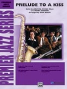 Prelude To A Kiss by Ellington Duke / Mi - Wolpe Dave - for Jazz Ensemble