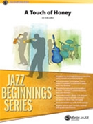 Touch Of Honey by Lopez Victor for Jazz Ensemble