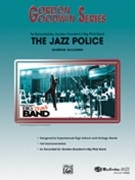 Jazz Police by Goodwin Gordon for Jazz Ensemble