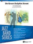 On Green Dolphin Street by Kaper Bronislau - Mantooth Frank - for Jazz Ensemble