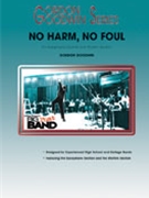 No Harm No Foul by Goodwin Gordon for Sax Quintet