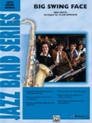 Big Swing Face by Potts Bill - Baylock Alan - for Jazz Ensemble