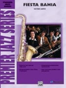 Fiesta Bahia by Lopez Victor for Jazz Ensemble