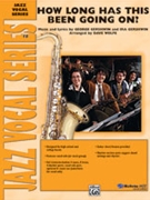 How Long Has This Been Going On by Gershwin George - Wolpe Dave - for Big Band with Vocal