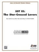 Sst Ix - Star-crossed Lovers by Ellington and Strayhorn for Jazz Ensemble