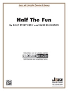 Half The Fun by Ellington Duke - Berger and Wallarab - for Full Score