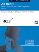 All Heart from Portrait of Ella... by Ellington and Strayhorn for Jazz Ensemble