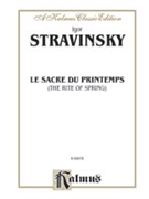 Le Sacre du Printemps (The Rite of Spring) by Stravinsky Igor for Study Score