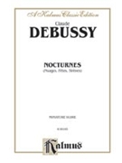 Nocturnes Complete by Debussy Claude for Full Orche