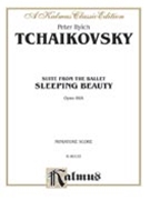 Suite from the Ballet "Sleeping Beauty" Op. 66a by Tchaikovsky Pyotr Ilyich for Full Orche