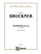 Symphony No. 8 in C Minor by Bruckner Anton for Study Score