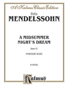 A Midsummer Night's Dream Op. 61 by Mendelssohn Felix for Choir