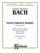 Two- and Three-Part Inventions French Suites and Italian Concer by Bach Johann Sebastian for Piano