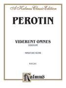Viderunt omnes and Sederunt by Perotinus for Choir