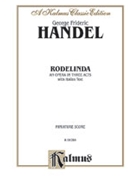 Rodelinda (1725) by Handel George Frideric for Voice
