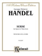 Serse (1738) by Handel George Frideric for Voice