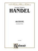 Alceste Incidental Music (1750) by Handel George Frideric for Choir