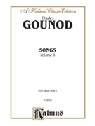 Songs Volume 2 by Gounod Charles - High - for High Voice Collection