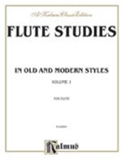 Flute Studies In Old & Modern Styles by Various for Flute Method (Volume 1)