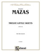 12 Little Duets Opus 38 by Mazas Jacques Fereol for Violin Duet