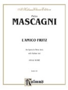 L'amico Fritz by Mascagni Pietro for Opera Voc