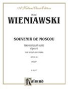 Souvenir de Moscou (Two Russian Airs) Op. 6 by Wieniawski Henri for Violin