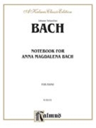 Anna Magdalena Bach Notebook for by Bach Johann Sebastian for Piano