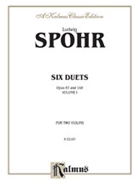 6 Duets Volume 1 Opus 67148 by Spohr Ludwig (Louis) for Violin Duet