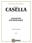 Sicilienne & Burlesque by Casella A for Flute and Piano