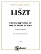 Transcriptions Of Orchestral Works by Liszt Franz - Liszt - for 1 Piano 4 Hands