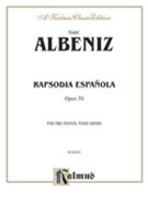 Rapsodia Espanola Opus 70 by Albeniz Isaac for 2 Piano 4 Hands