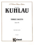 3 Duets Opus 80 by Kuhlau Friedrich for Flute Duet