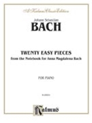 Anna Magdalena's Notebook 20 Easy Pieces by Bach Johann Sebastian for Piano