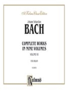 Complete Organ Works Volume 7 by Bach Johann Sebastian for Organ