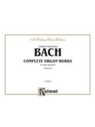 Complete Organ Works Volume 9 by Bach Johann Sebastian for Organ