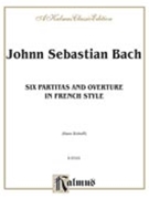 Six Partitas & Overture In The French Manner by Bach Johann Sebastian - Bischoff - for Piano