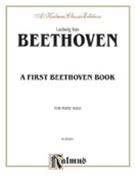 First Beethoven Book by Beethoven Ludwig van for Piano