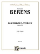 20 Children's Studies Opus 79 by Berens for Piano